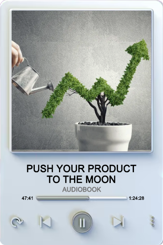 Push Your Product to the Moon Audiobook